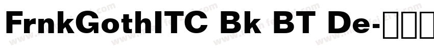 FrnkGothITC Bk BT De字体转换